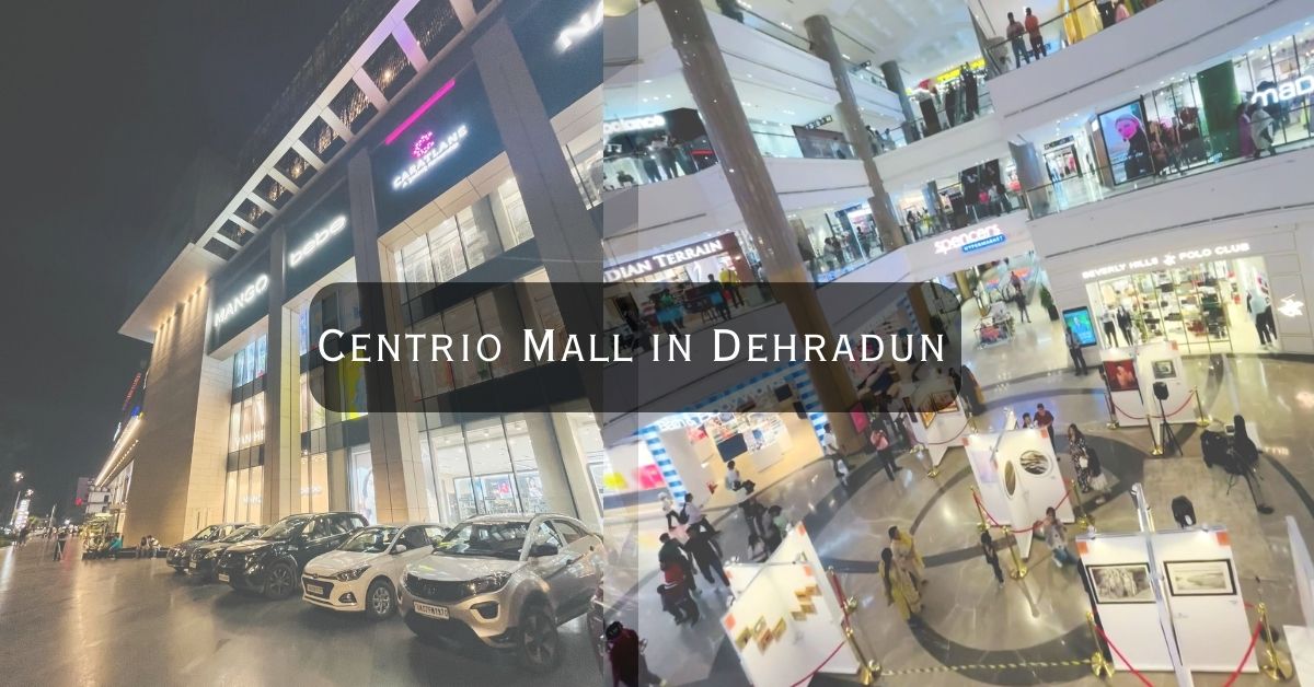 Centrio Mall in Dehradun Shopping, PVR, Food & More